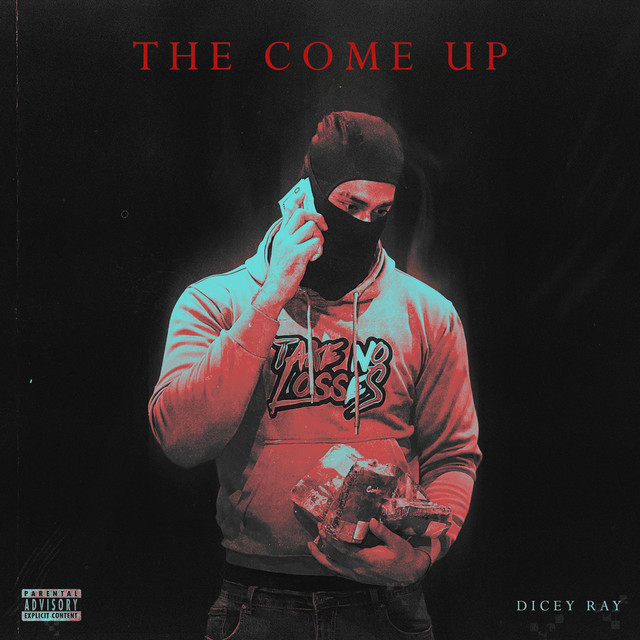 The Come Up EP cover artwork by Dicey Ray